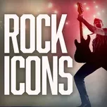 Tải nhạc hay Rock Icons Mp3 về máy