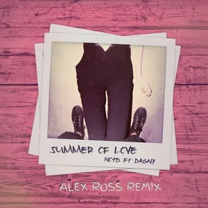 Summer Of Love (Alex Ross Remix) (Single) - NOTD, Dagny