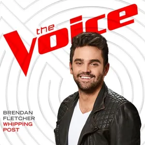Whipping Post (The Voice Performance) (Single) - Brendan Fletcher