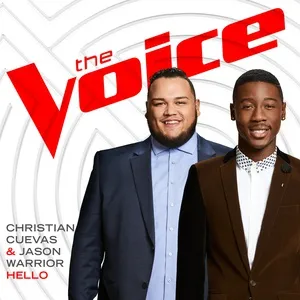 Hello (The Voice Performance) (Single) - Christian Cuevas, Jason Warrior