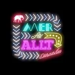 Ca nhạc Mer Av Allt (Single) - Djurparken