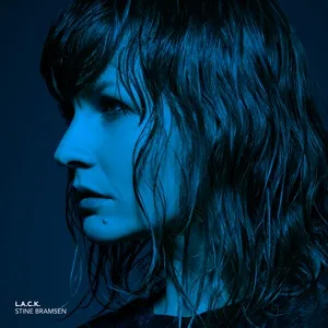 L.A.C.K. (Single) - Stine Bramsen