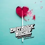 Don't Speak (Brohug Remix) (Single) - Eastblock Bitches