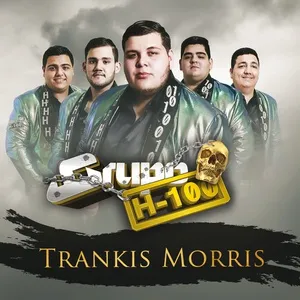 Trankis Morris (Single) - Grupo H-100