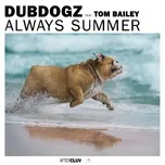 Download nhạc hot Always Summer (Single) nhanh nhất về máy