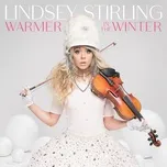 Nghe nhạc Warmer In The Winter (Deluxe Version) - Lindsey Stirling