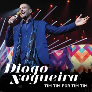 Tim Tim Por Tim Tim (Single) - Diogo Nogueira