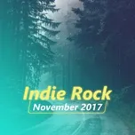 Download nhạc Indie Rock November 2017 hay nhất