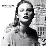 Call It What You Want (Single) - Taylor Swift