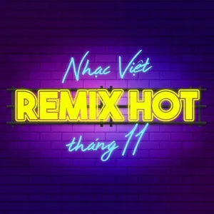 Nhạc Việt Remix Hot Tháng 11/2017 - DJ