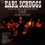 Nghe nhạc Live At Kansas State - The Earl Scruggs Revue