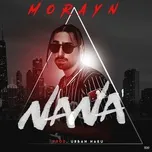 Nghe nhạc Nana' (Single) - Morayn