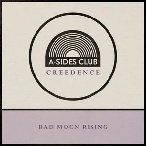 Bad Moon Rising (Single) - A-Sides Club