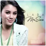 Nghe nhạc Mr. Seen (Single) - Lara Lisondra