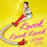 Nghe nhạc Knock Knock Knock (Single) - GEMma