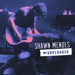 Nghe ca nhạc Mtv Unplugged - Shawn Mendes