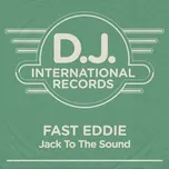 Jack To The Sound (Single) - Fast Eddie