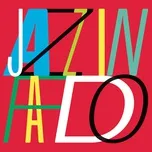 Nghe nhạc Jazzinfado - V.A