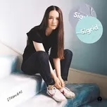Nghe ca nhạc Strangers (Single) - Sigrid