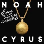 It's Beginning To Look A Lot Like Christmas (Single) - Noah Cyrus
