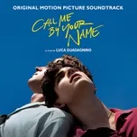 Tải nhạc Call Me By Your Name (Original Motion Picture Soundtrack) Mp3 về máy