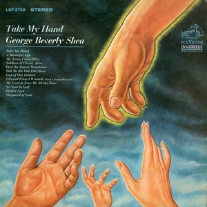 Take My Hand - George Beverly Shea
