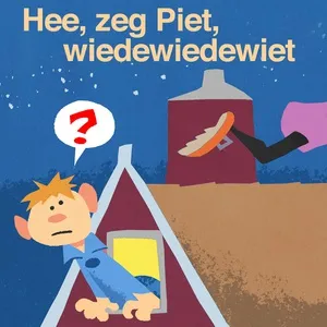 Hee, Zeg Piet, Wiedewiedewiet (Single) - Kinderliedjes Om Mee Te Zingen