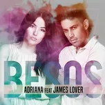Nghe nhạc Besos (Single) - Adriana, James Lover