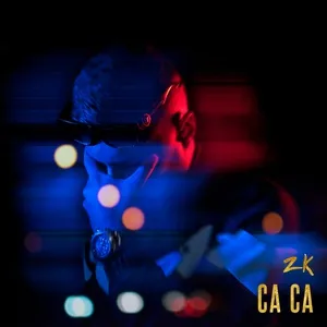 Ca Ca (Single) - ZK