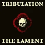 Ca nhạc The Lament (Single) - Tribulation