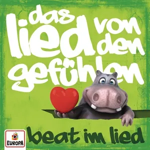 Das Lied Von Den Gefuhlen (Beat Im Lied) (Single) - HipPo-Pop, Nilpferd