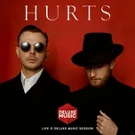 Live @ Deluxe Music Session (Single) - Hurts