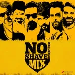 Nghe ca nhạc No Shave November Mix - V.A