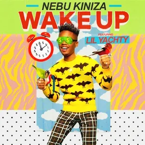Wake Up (Single) - Nebu Kiniza, Lil Yachty