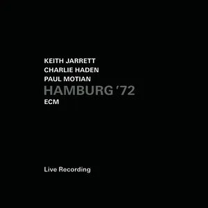 Hamburg '72 - Keith Jarrett, Charlie Haden, Paul Motian