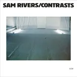 Contrasts - Sam Rivers