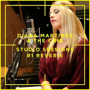 Reverie (Studio Sessions) (Single) - Diana Martinez & The Crib