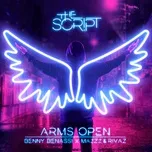 Arms Open (Benny Benassi x Mazzz & Rivaz Remix) (Single) - The Script