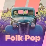 Tải nhạc hay Folk Pop hot nhất về máy