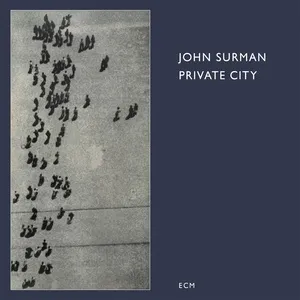 Private City - John Surman