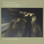 Nghe nhạc The Widow In The Window - Kenny Wheeler Quintet