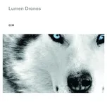 Tải nhạc hay Lumen Drones Mp3 hot nhất
