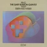Ca nhạc Ring - Gary Burton Quintet, Eberhard Weber