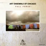Ca nhạc Full Force - Art Ensemble Of Chicago