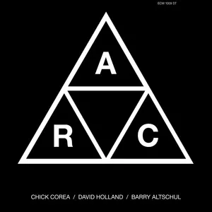 A.R.C. - Chick Corea, Dave Holland, Barry Altschul