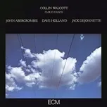 Nghe nhạc Cloud Dance - Collin Walcott