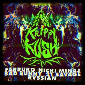 Krippy Kush (Remix) (Single) - Farruko, Nicki Minaj, Bad Bunny, V.A