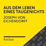 Nghe và tải nhạc Eichendorff: Aus Dem Leben Eines Taugenichts (Reclam Horbuch) Mp3 miễn phí về máy