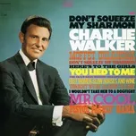 Tải nhạc Don't Squeeze My Sharmon - Charlie Walker