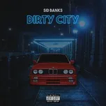Tải nhạc Zing Dirty City (Single)